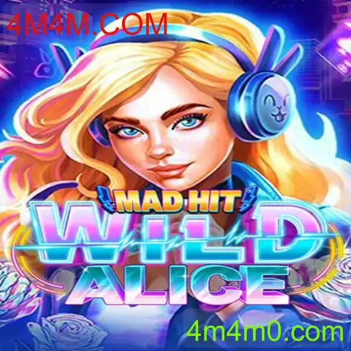MadHitWildAlice